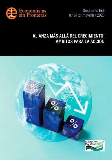 ECONOMISTAS SIN FRONTERAS  Dossieres EsF n.º 61, primavera / 2026